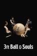 3 Feet Ball and Souls (2018)
