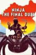 Ninja the Final Duel (1986)