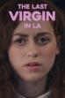 The Last Virgin in LA (2016)