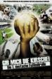 Gib mich die Kirsche! – Die 1. deutsche Fußballrolle (2004)