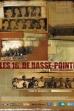 Les 16 de Basse-Pointe (2009)