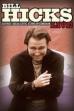 Bill Hicks Live: Satirist, Social Critic, Stand-up Comedian (2004)