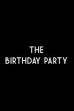 The Birthday Party (2019)