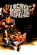 O Incrível Monstro Trapalhão (1980)