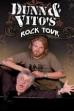 Dunn & Vito's Rock Tour (2006)