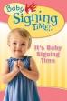 Baby Signing Time Vol. 1: It's Baby Signing Time (2005)