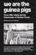 We Are the Guinea Pigs (1980)