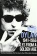 Tales From a Golden Age: Bob Dylan 1941-1966 (2004)