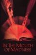 In the Mouth of Madness (1995)