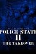 Police State II: The Take Over (2000)
