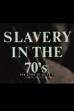Slavery In The 70's (1972)
