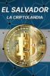 El Salvador - The Road to Bitcoin (2021)