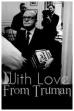 With Love from Truman (1966)