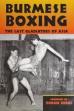 Burmese Boxing: The Last Gladiators of Asia (2002)