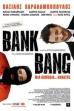 Βank Bang (2008)