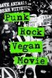 Punk Rock Vegan Movie (2023)