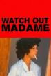 Watch Out, Madame (1970)