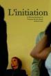 L'initiation (2008)