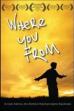 Where You From (2009)