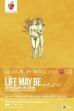 Life May Be (2014)