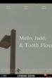 Mello, Judd, & Tooth Floss (2023)