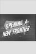 Opening a New Frontier (1955)