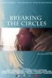Breaking the Circles (2012)