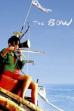 The Bow (2005)
