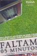 Faltam 05 Minutos (2007)
