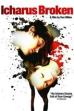 Icharus Broken (2007)