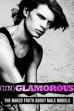 (Un)glamorous: The Naked Truth About Male Models (2015)