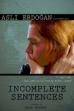 Incomplete Sentences (2022)