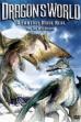 Dragon's World: A Fantasy Made Real (2004)