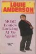 Louie Anderson: Mom! Louie's Looking at Me Again! (1989)