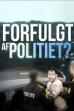Forfulgt af politiet? (2023)