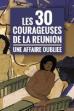 Les trente courageuses de La Réunion, une affaire oubliée (2019)