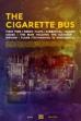 The Cigarette Bus (2015)
