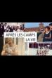 After the camps, being alive... (2010)