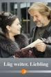 Lüg weiter, Liebling (2010)