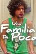 Una familia de poca... (2015)