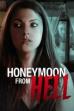 Honeymoon From Hell (2016)
