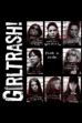Girltrash! (2007)