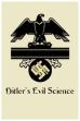 Hitler's Evil Science (2019)