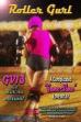 GV13 Roller Gurl:A Complicated Game-Time Love Affair (2012)