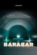 Barabar : Le Site archéologique du futur (2023)
