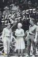 Jack & Pete Tell It All (2017)