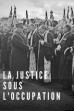 La justice sous l'Occupation (2024)