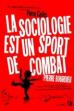 Sociology Is a Martial Art (2001)