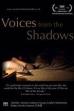 Voices from the Shadows ()