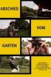 Abschied vom Garten (2020)